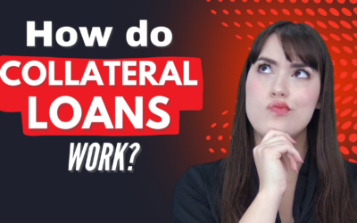 What is a Collateral Loan?