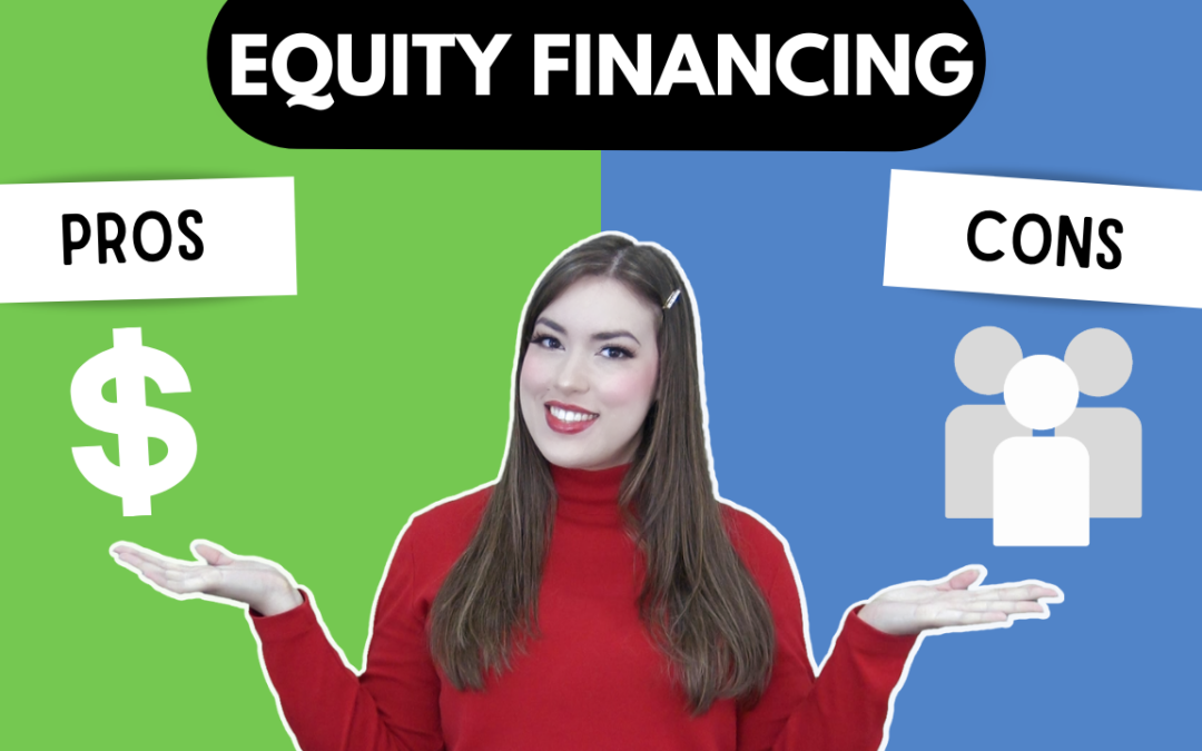 Equity Financing Pros & Cons