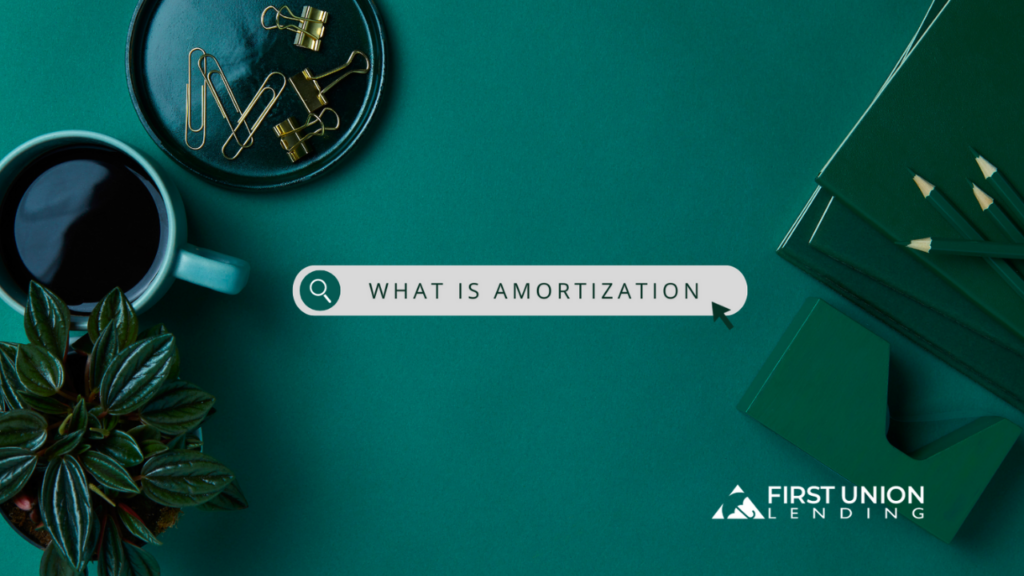  What is Loan Amortization?