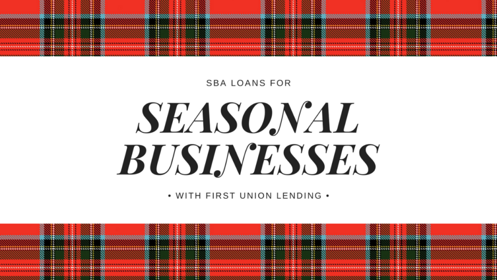 SBA Loans for Seasonal Businesses